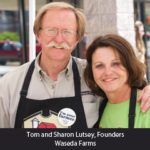 Tom and Sharon Lutsey, Waseda Farms