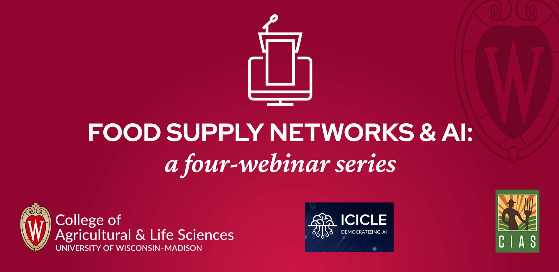 Food Supply Networks and AI: A Four-Webinar Series